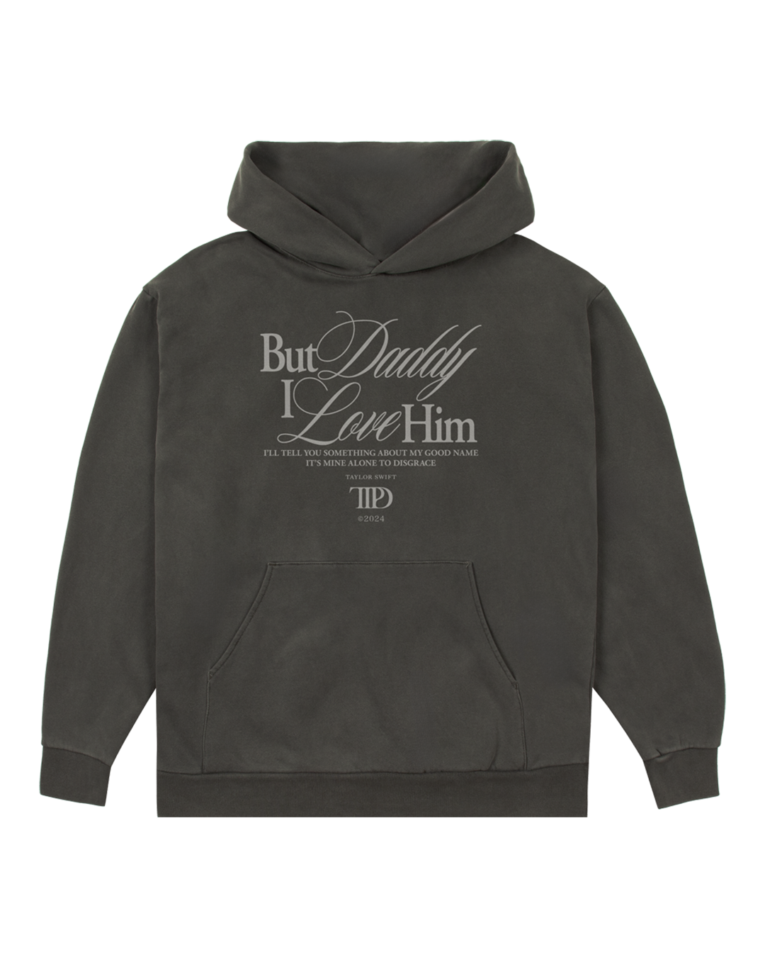 But Daddy I Love Him Hoodie – Taylor Swift Official Store But Daddy I Love Him Hoodie – Taylor Swift Official Store