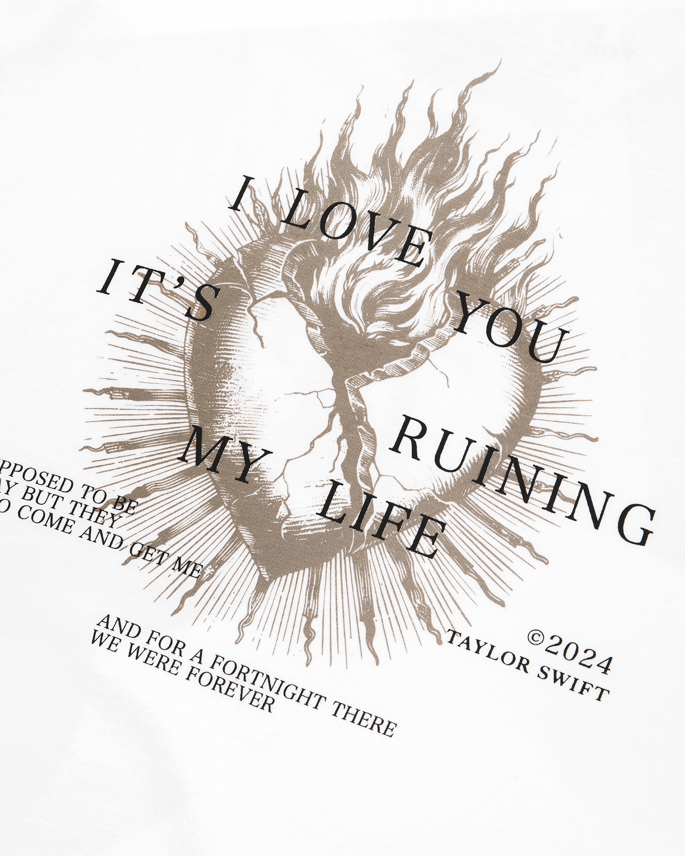 And For A Fortnight There We Were Forever T-Shirt detail