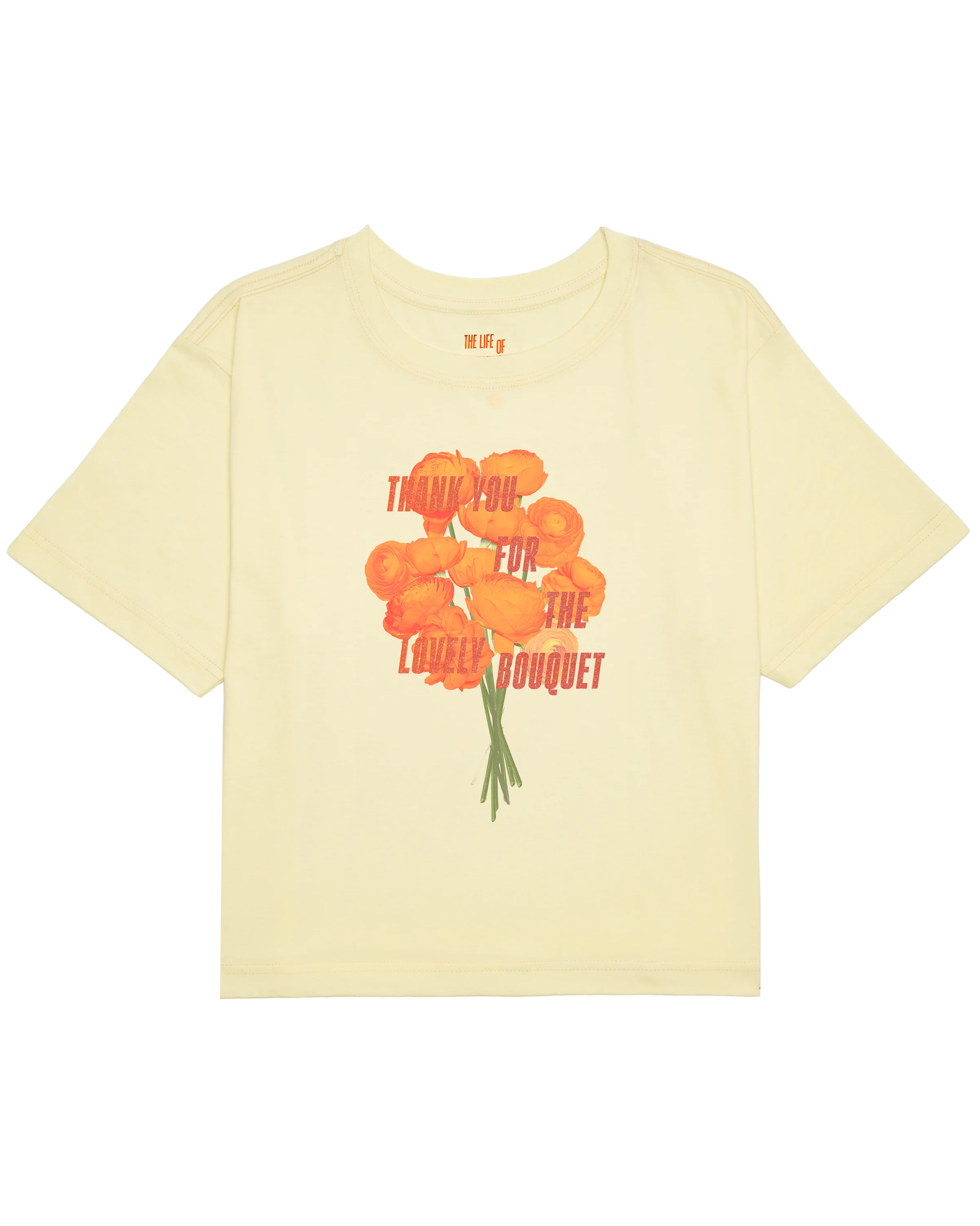 Thank You For The Lovely Bouquet Cropped T-Shirt