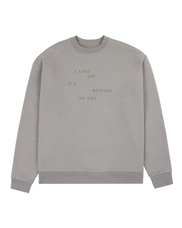 I Love You It's Ruining My Life Crewneck – Taylor Swift Official Store