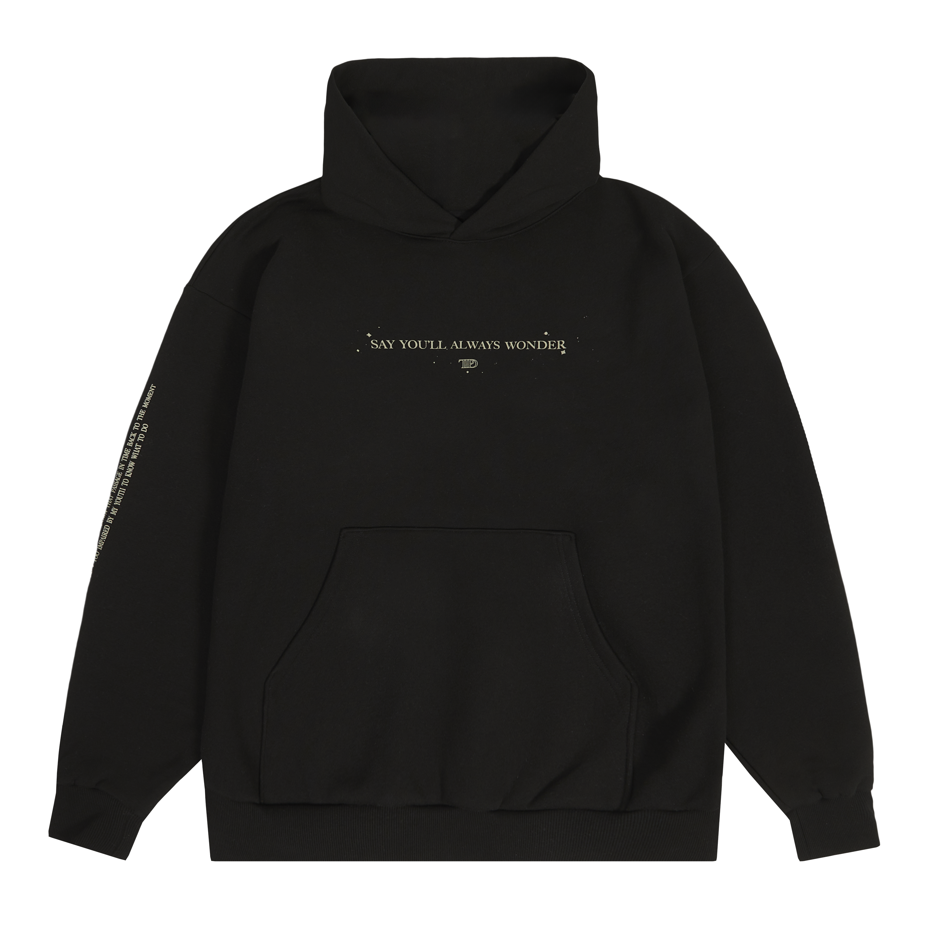 Say You'll Always Wonder Black Hoodie Front