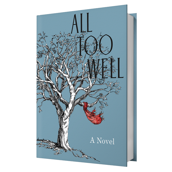 Hard cover notebook featuring tree and scarf graphic and "All Too Well A Novel" printed on paper jacket.